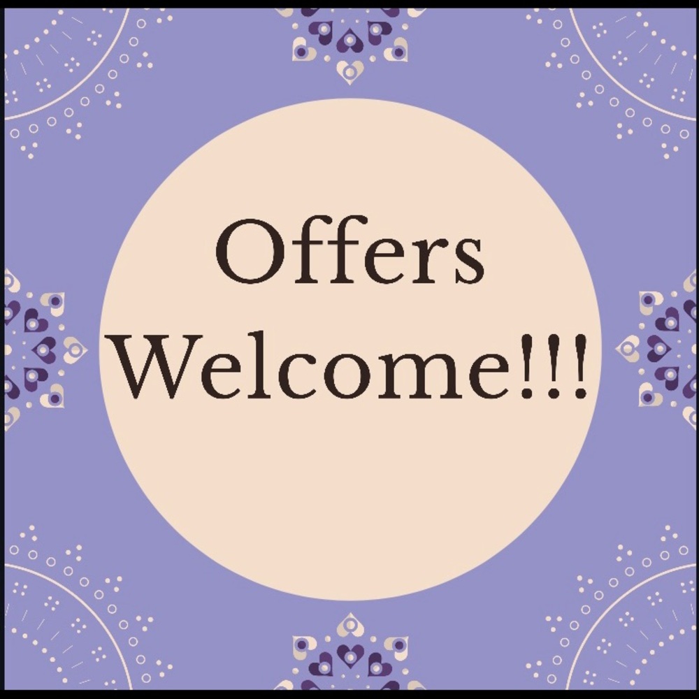 Offers Welcome!!